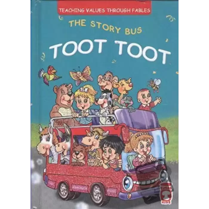 The Story Bus Toot Toot (Ciltli)