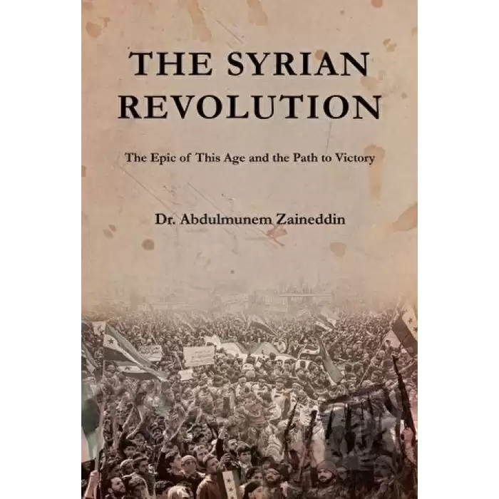 The Syrian Revolution (Ciltli)