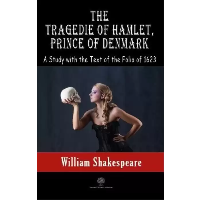 The Tragedie of Hamlet Prince of Denmark