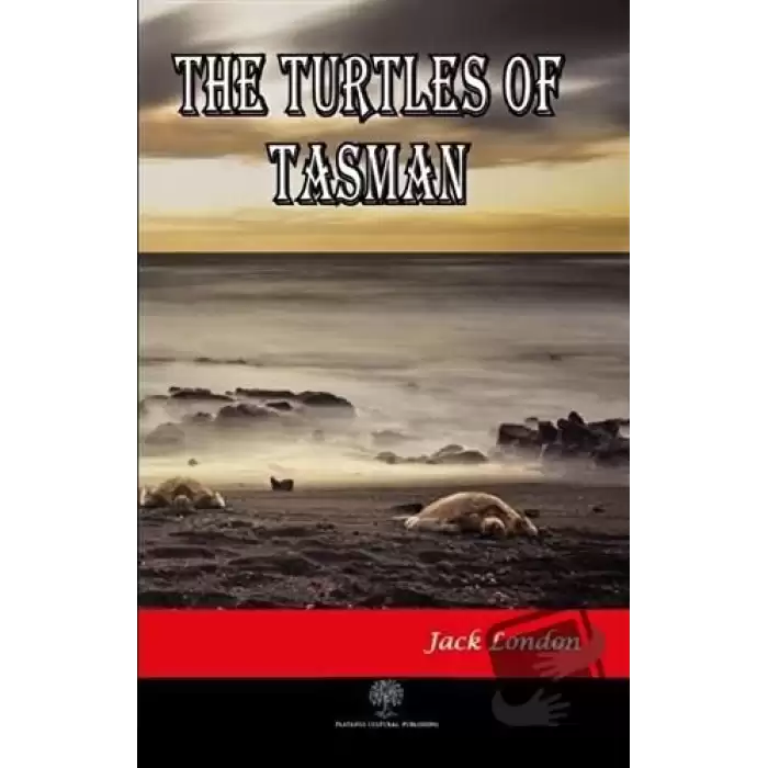 The Turtles of Tasman