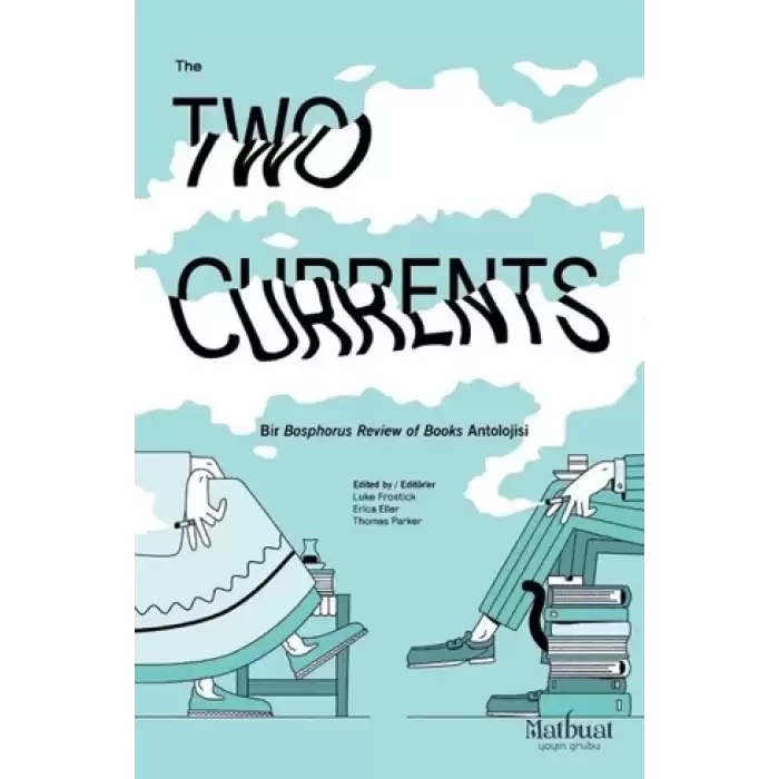 The Two Currents