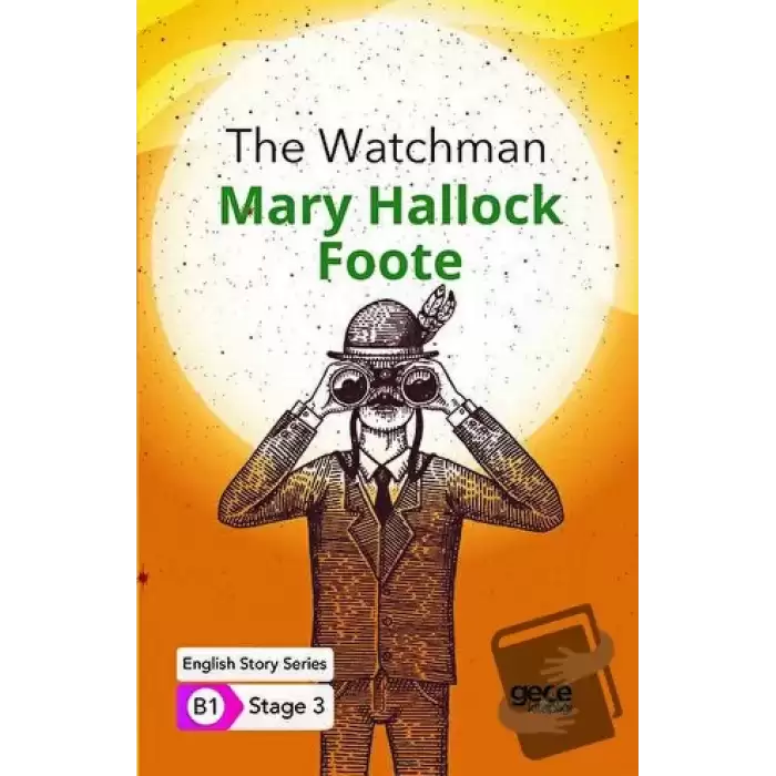 The Watchman - İngilizce Hikayeler B1 Stage 3