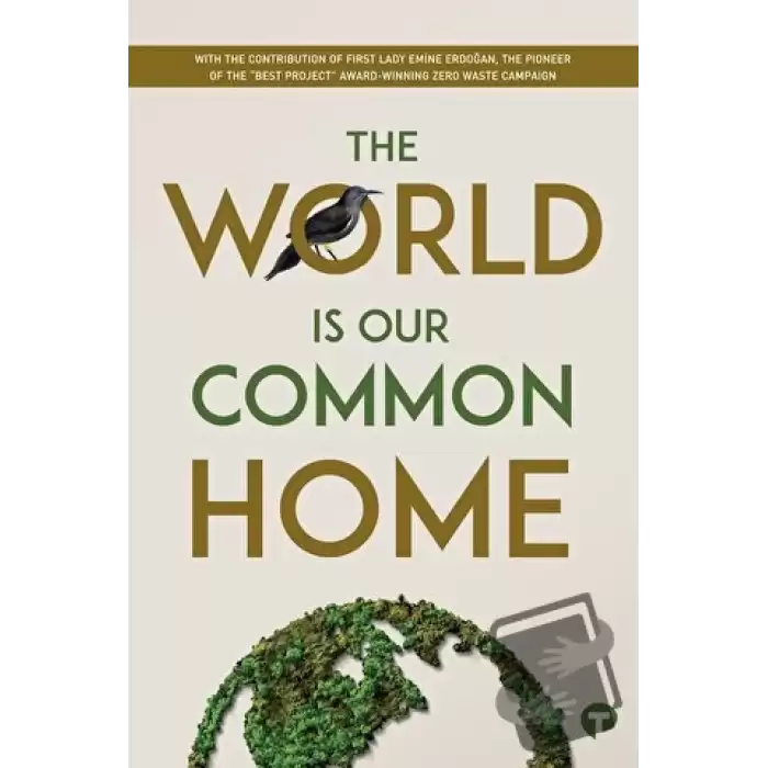 The World is our Common Home Research