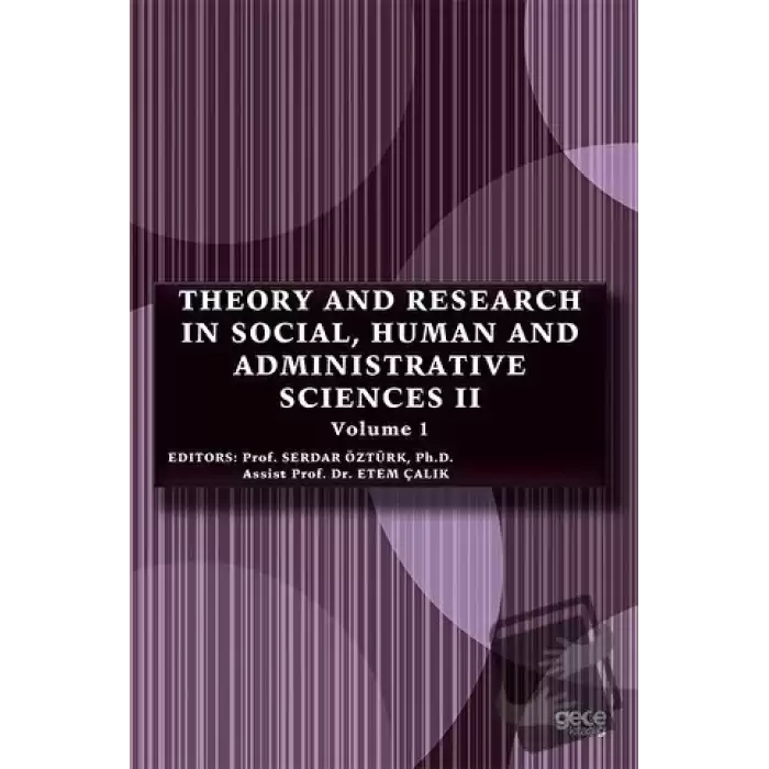 Theory and Research in Social, Human and Administrative Sciences 2 Volume 1