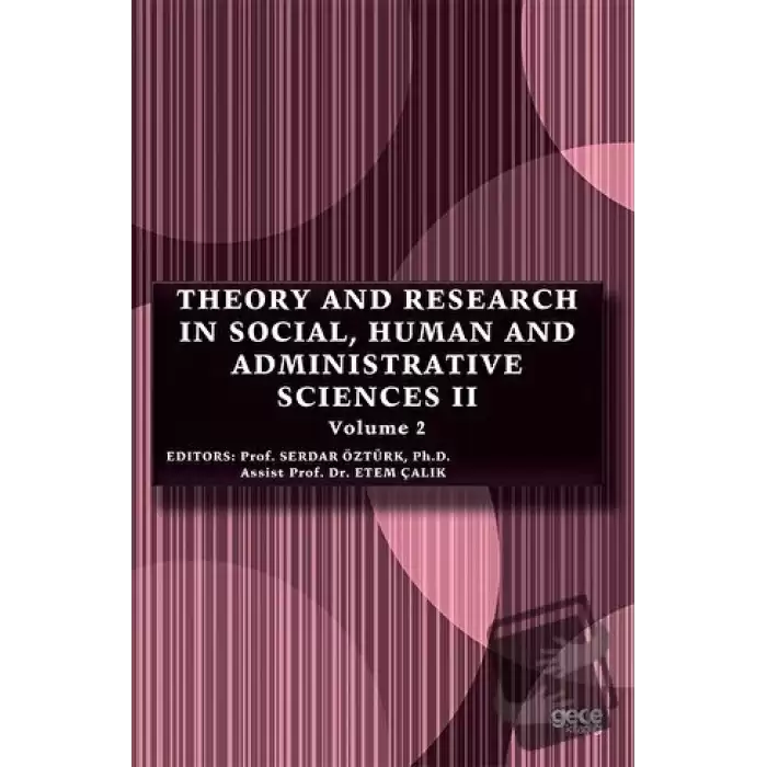 Theory and Research in Social, Human and Administrative Sciences 2 Volume 2