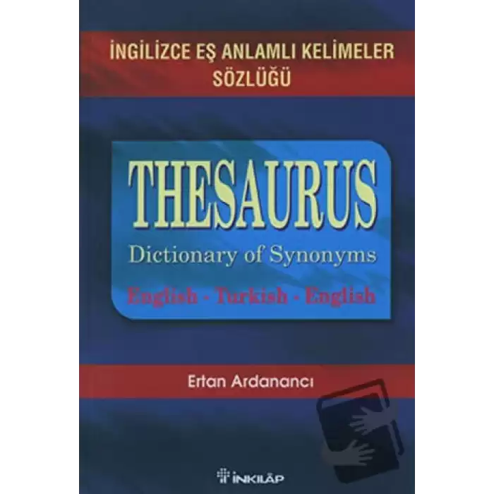 Thesaurus Dictionary Of Synonyms İngilizce Eş Anlamlı Kelimeler Sözlüğü