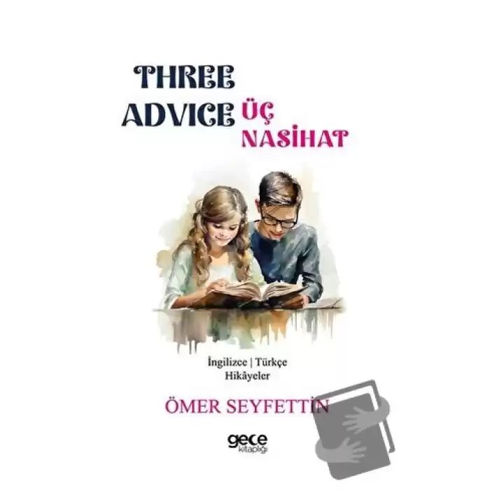 Three Advice - Üç Nasihat