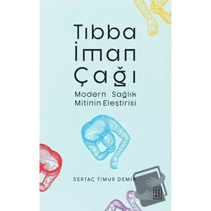 Tıbba İman Çağı