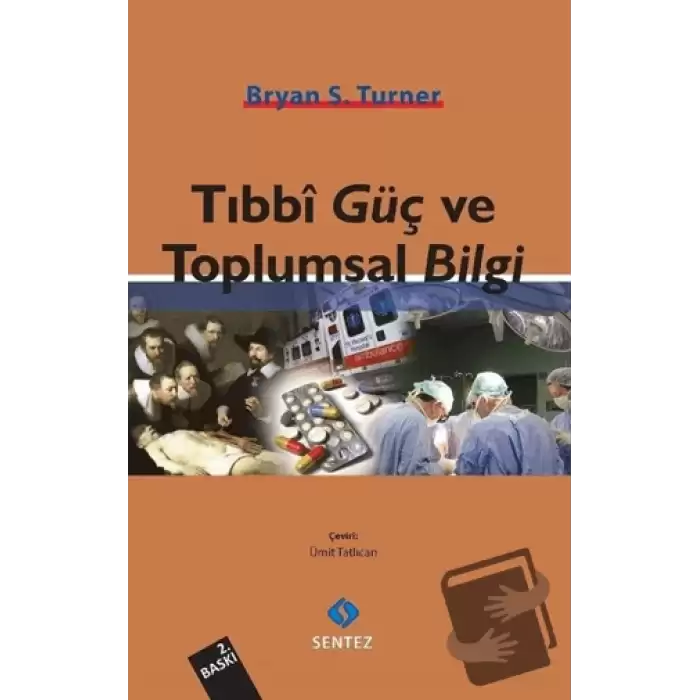 Tıbbi Güç ve Toplumsal Bilgi