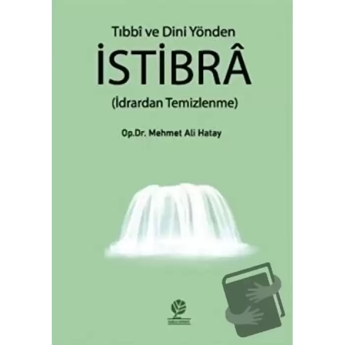 Tıbbi ve Dini Yönden İstibra