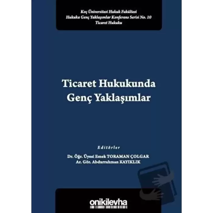 Ticaret Hukukunda Genç Yaklaşımlar