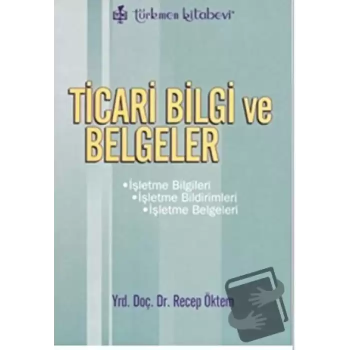 Ticari Bilgi ve Belgeler