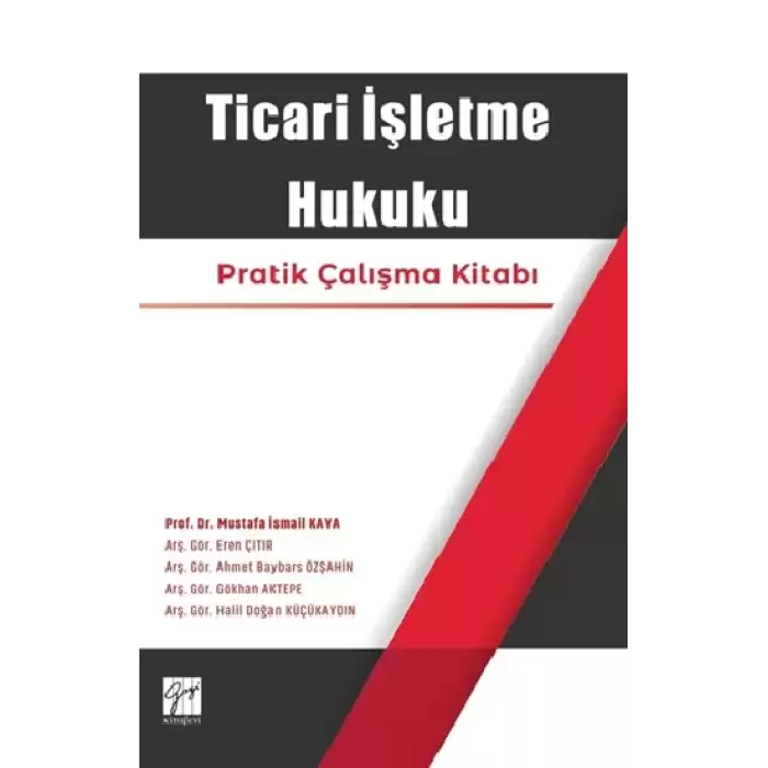 Ticari İşletme Hukuku Pratik Çalışma Kitabı