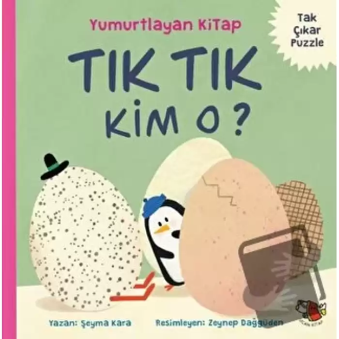 Tık Tık Kim O? - Yumurtlayan Kitap (Ciltli)