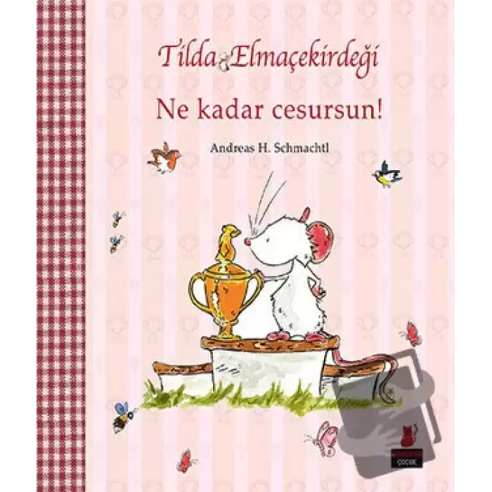 Tilda Elmaçekirdeği - Ne Kadar Cesursun!