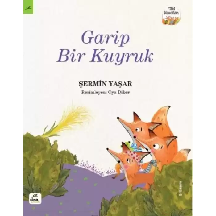 Tilki Masalları 3 - Garip Bir Kuyruk