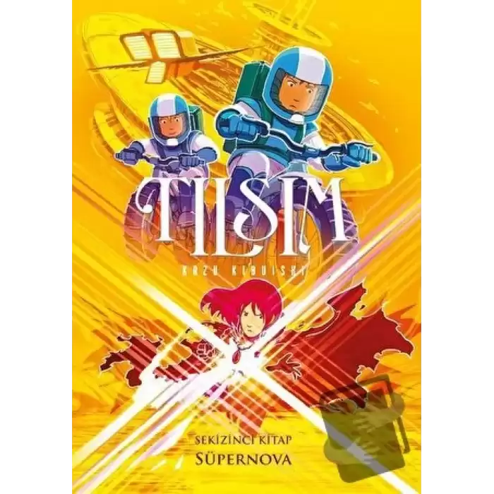 Tılsım 8. Kitap - Süpernova