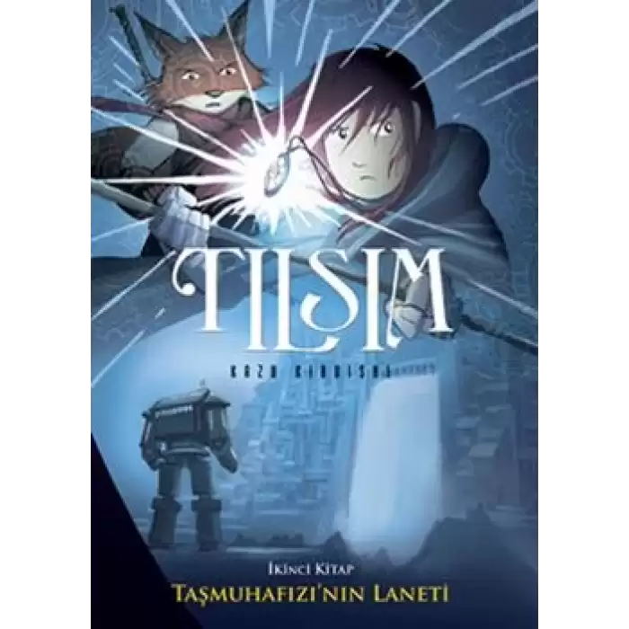 Tılsım - Taşmuhafızı’nın Laneti 2. Kitap