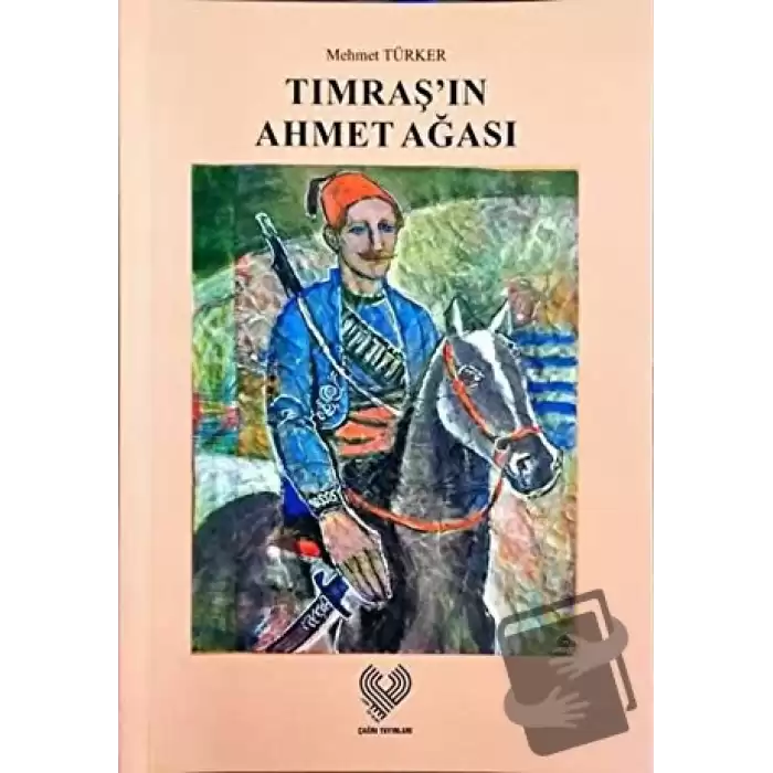 Tımraşın Ahmet Ağası