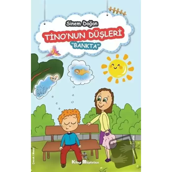 Tinonun Düşleri - Bankta