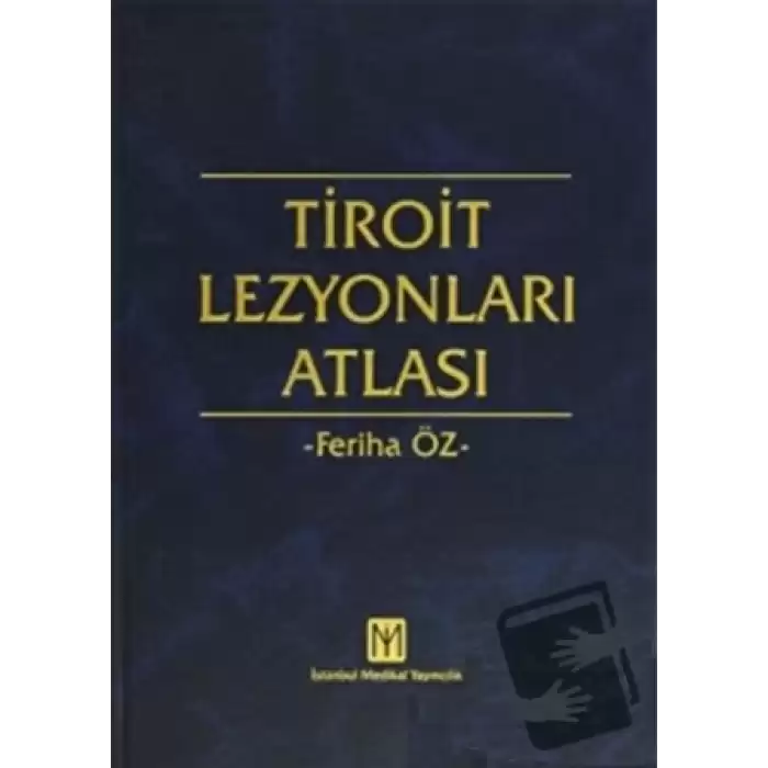 Tiroit Lezyonları Atlası (Ciltli)