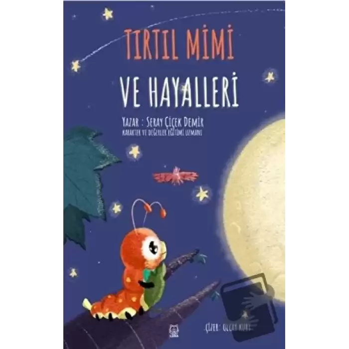 Tırtıl Mimi ve Hayalleri