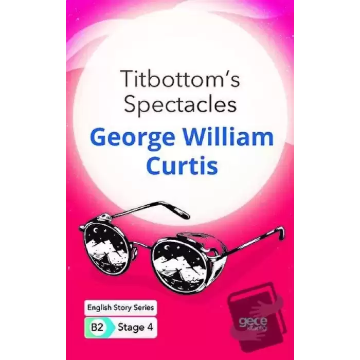 Titbottoms Spectacles - İngilizce Hikayeler B2 Stage 4