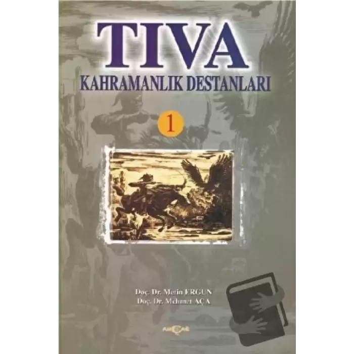 Tıva Kahramanlık Destanları 1