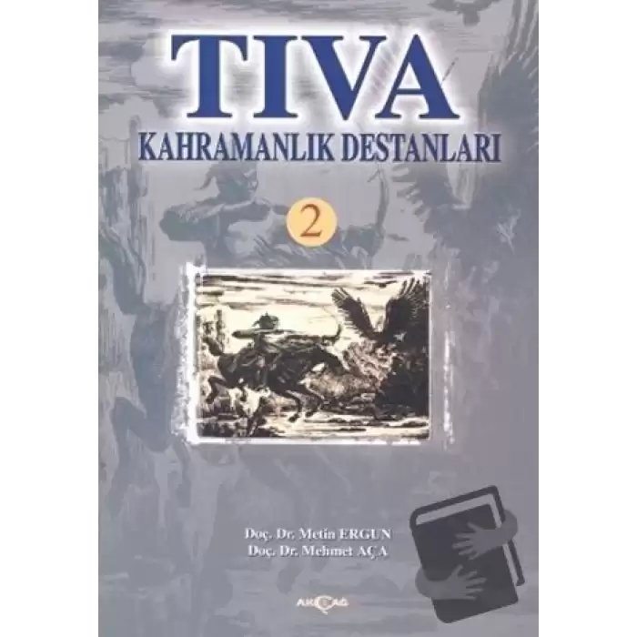 Tıva Kahramanlık Destanları 2