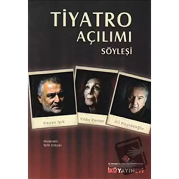 Tiyatro Açılımı : Söyleşi