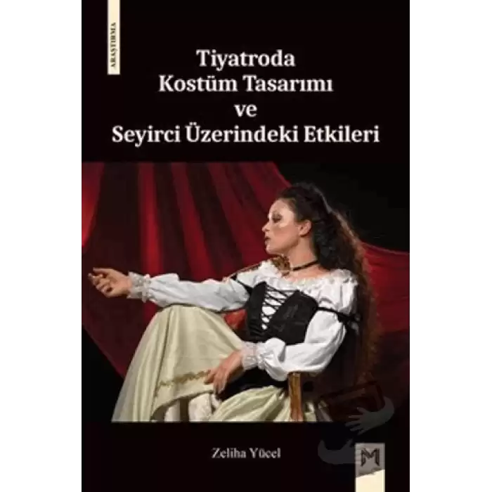 Tiyatroda Kostüm Tasarımı ve Seyirci Üzerindeki Etkileri