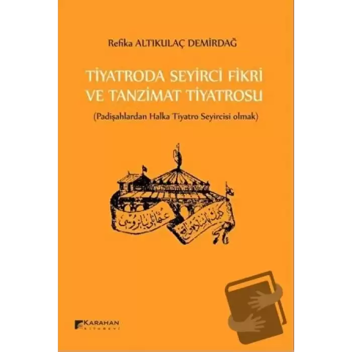 Tiyatroda Seyirci Fikri ve Tanzimat Tiyatrosu