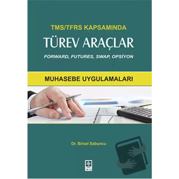 TMS-TFRS Kapsamında Türev Araçlar