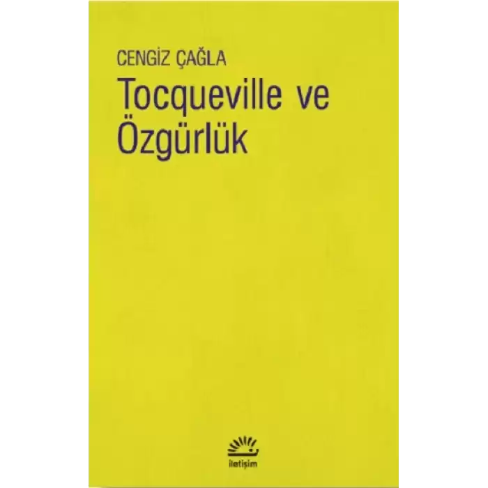 Tocqueville ve Özgürlük