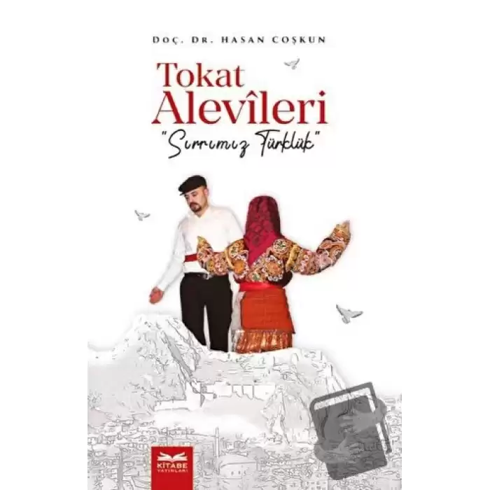 Tokat Alevileri - Sırrımız Türklük