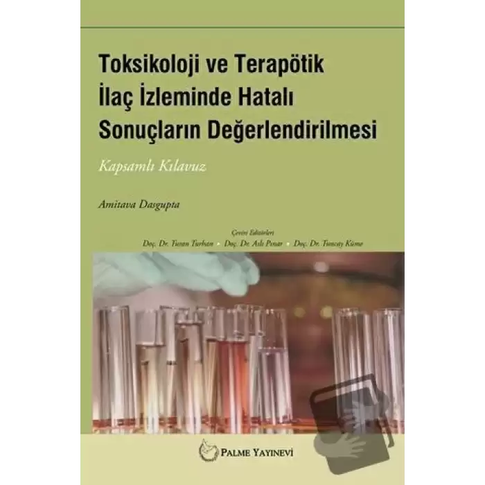 Toksikoloji ve Terapötik İlaç İzleminde Hatalı Sonuçların Değerlendirilmesi (Ciltli)