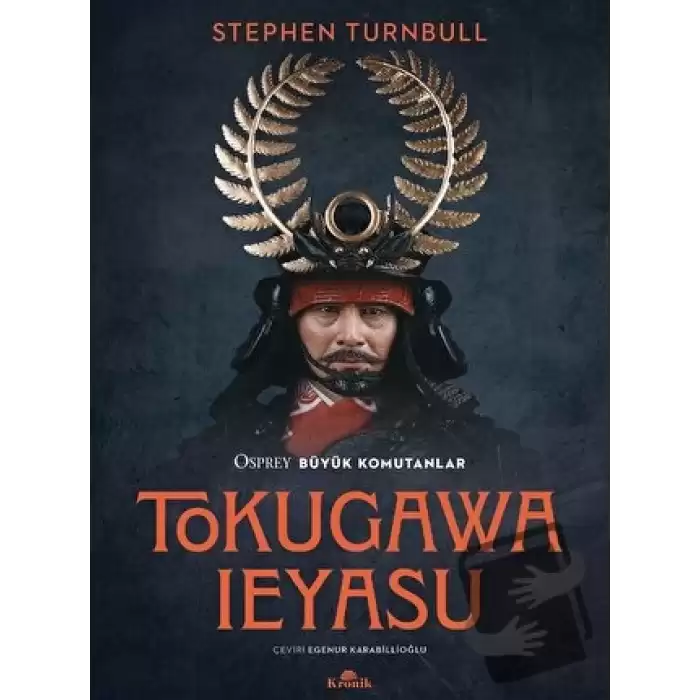 Tokugawa Ieyasu - Osprey Büyük Komutanlar Serisi