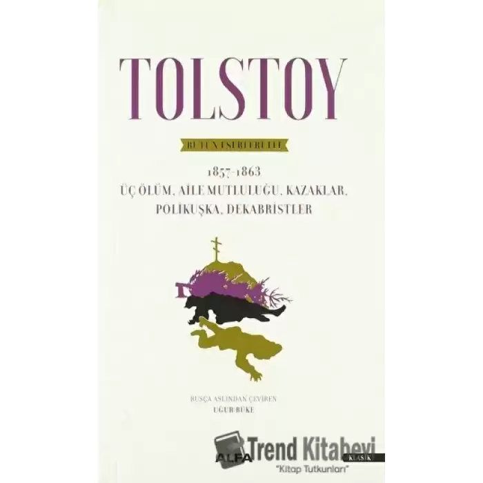 Tolstoy - Bütün Eserleri 3