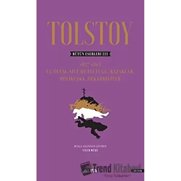 Tolstoy - Bütün Eserleri 3 (Ciltli)