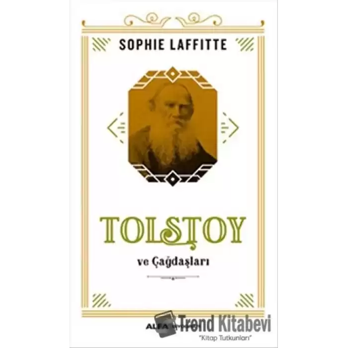 Tolstoy ve Çağdaşları