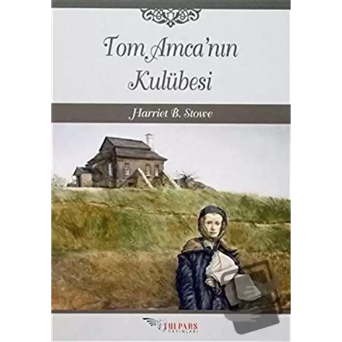 Tom Amcanın Kulübesi