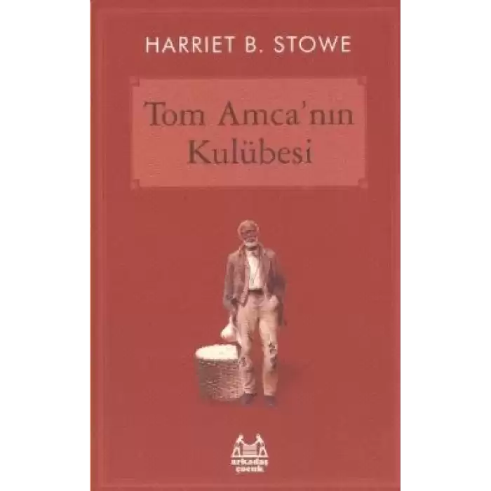 Tom Amca’nın Kulübesi