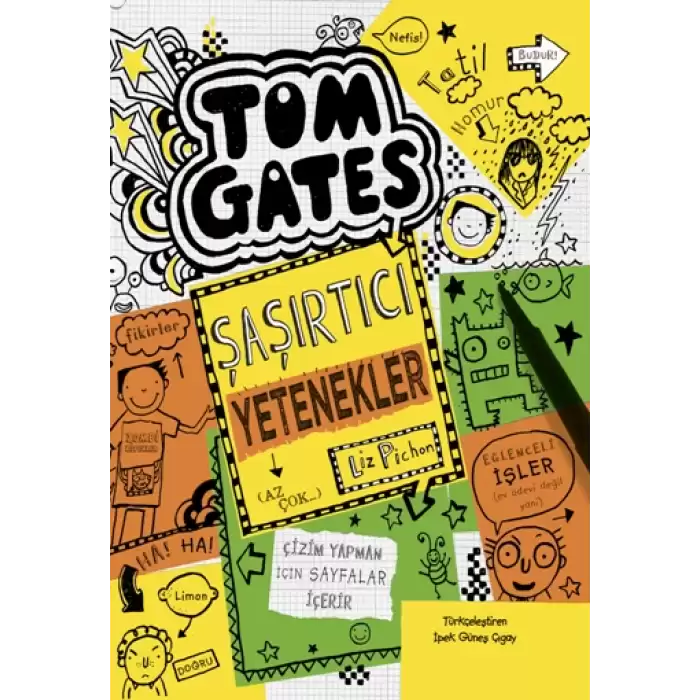 Tom Gates - 10 Şaşırtıcı Yetenekler (Az Çok...)