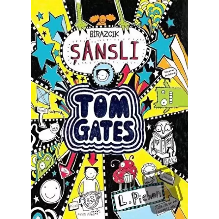 Tom Gates - Birazcık Şanslı (Ciltli)