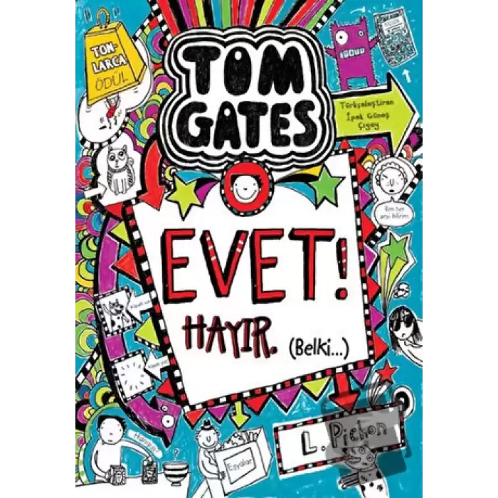 Tom Gates Evet! Hayır Belki (Ciltli)