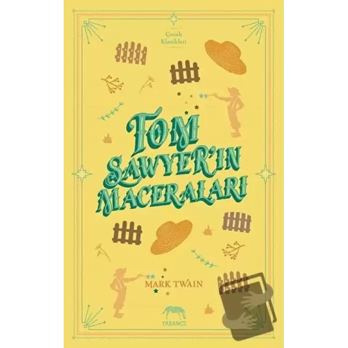 Tom Sawyer’ın Maceraları (Ciltli)