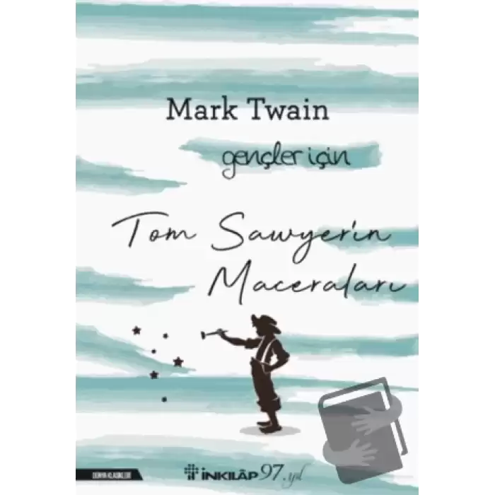 Tom Sawyerin Maceraları - Gençler İçin