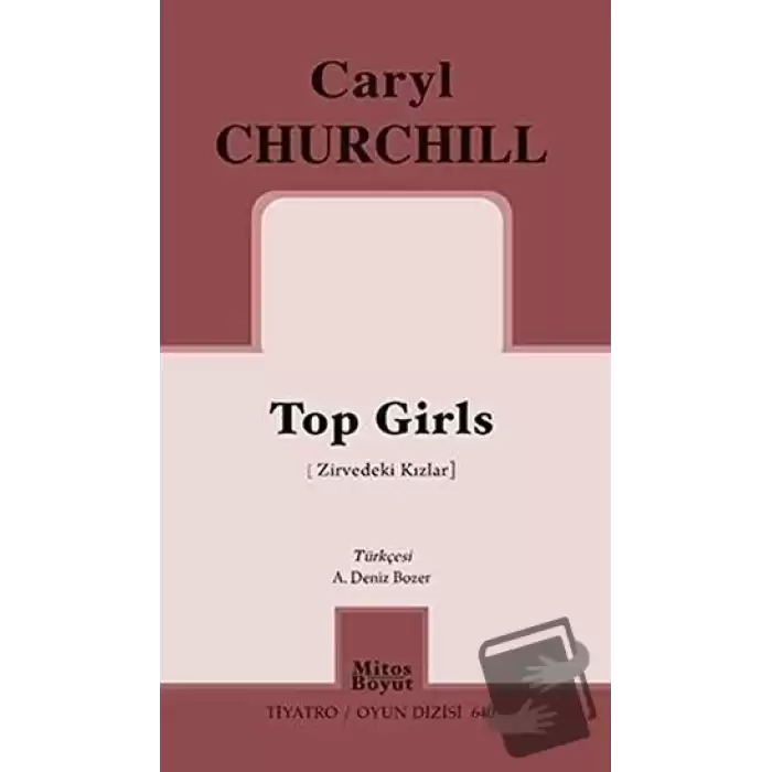 Top Girls (Zirvedeki Kızlar)