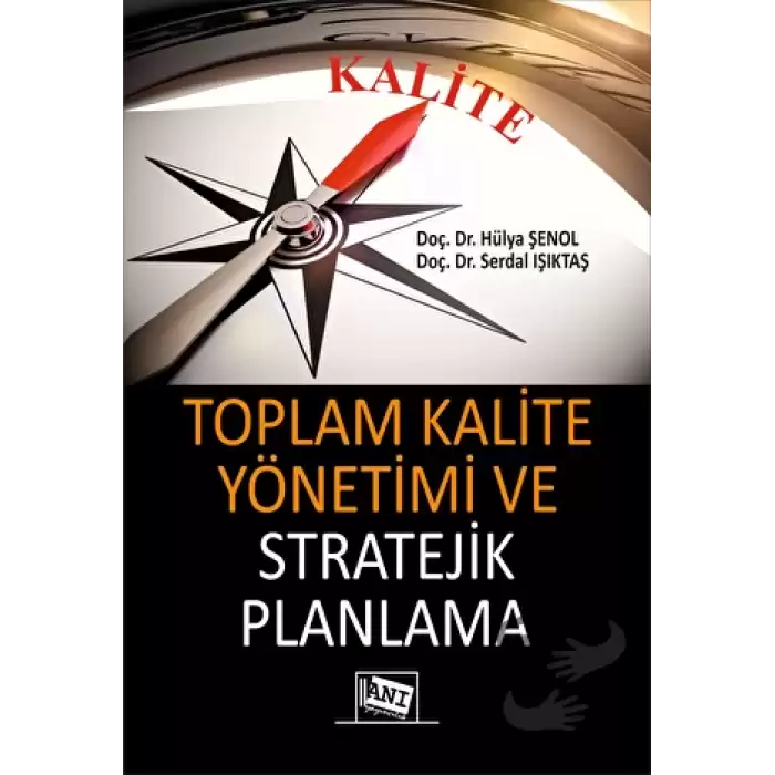 Toplam Kalite Yönetimi ve Stratejik Planlama