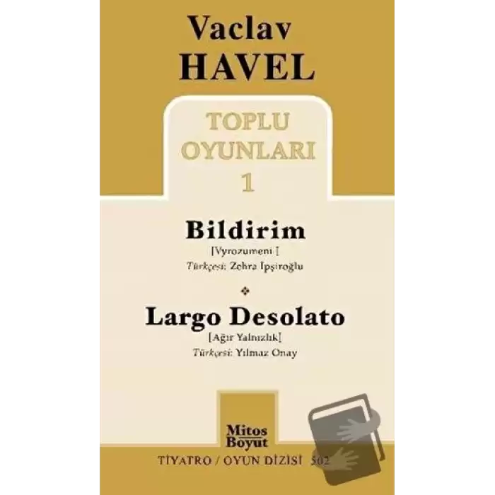 Toplu Oyunları 1 : Bildirim / Largo Desolato